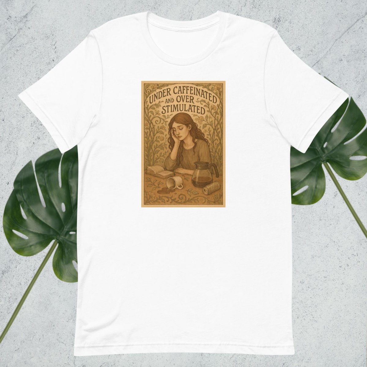 Under Caffeinated & Over Stimulated t-shirt - by Honestly Aesthetic - product_tags
